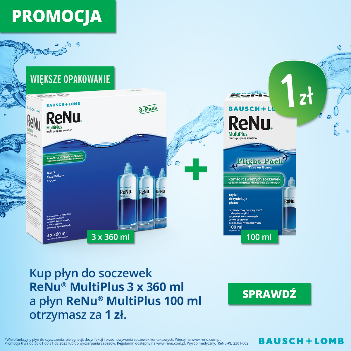 Receive 100 ml of liquid for PLN 1 to a three-pack of Renu Multiplus contact lens solutions